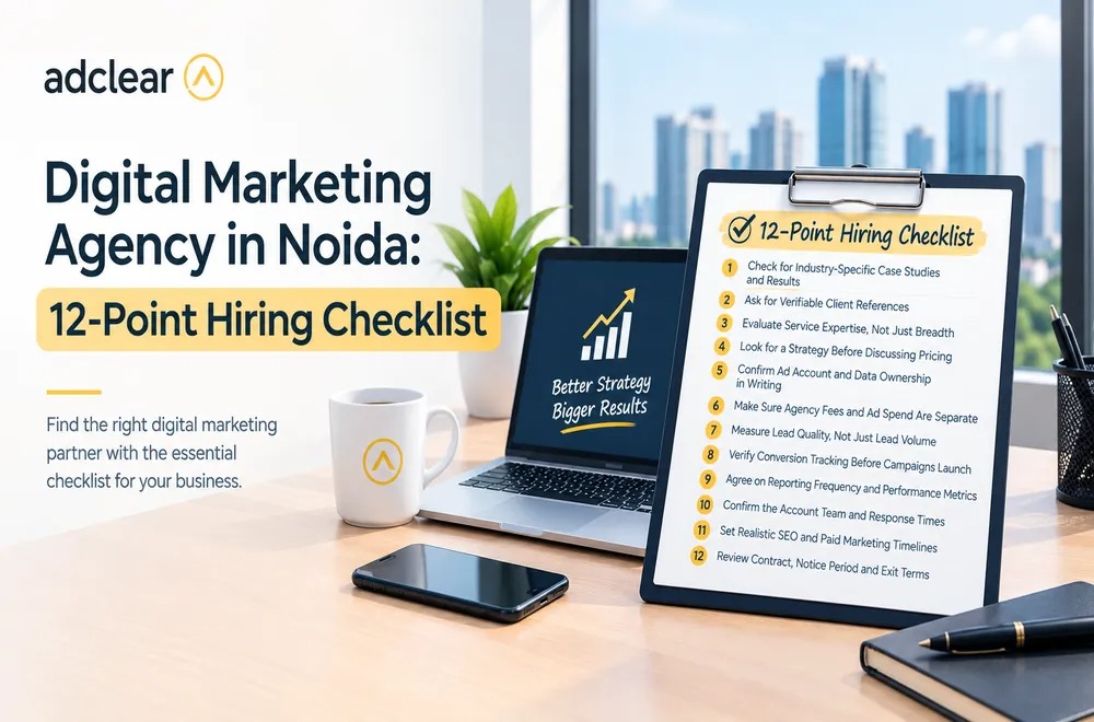 Digital Marketing Agency in Noida: 12-Point Hiring Checklist